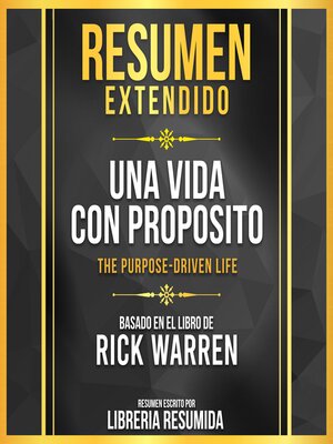 cover image of Resumen Extendido--Una Vida Con Proposito (The Purpose-Driven Life)--Basado En El Libro De Rick Warren